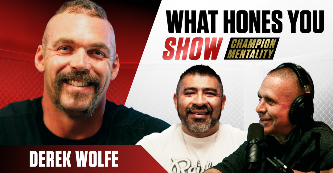 WHAT HONES YOU SHOW | EP. #25: DEREK WOLFE ON THE COST OF CHAMPIONSHIP STANDARDS